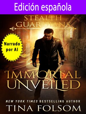 cover image of Edición Española de Immortal Unveiled